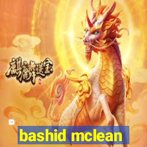 bashid mclean